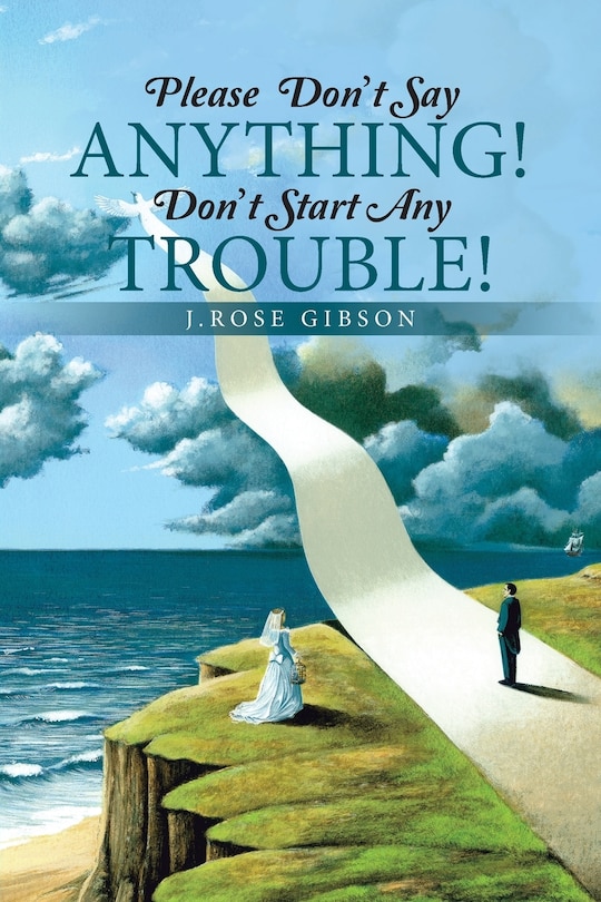 Couverture_Please Don't Say Anything! Don't Start Any Trouble!