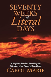 Front cover_Seventy Weeks of Literal Days