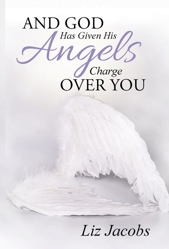 Couverture_And God Has Given His Angels Charge Over You