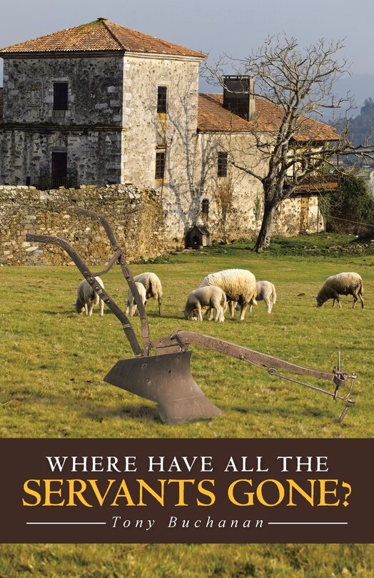 Front cover_Where Have All the Servants Gone?