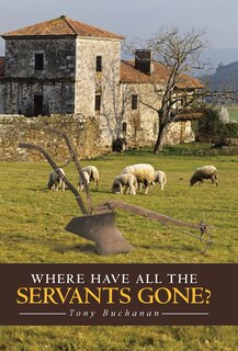 Front cover_Where Have All the Servants Gone?