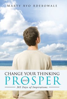 Couverture_CHANGE YOUR THINKING AND PROSPER