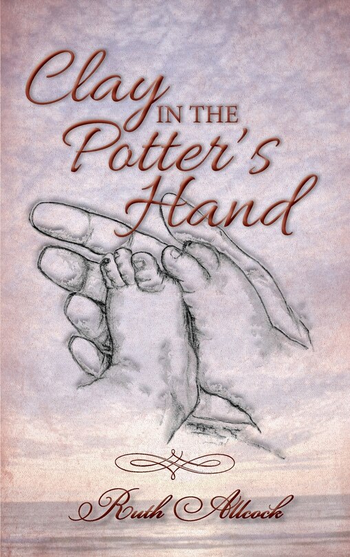Front cover_Clay in the Potter's Hand