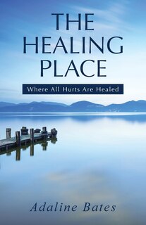 Front cover_The Healing Place
