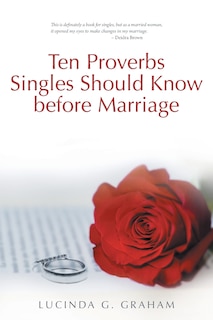 Couverture_Ten Proverbs Singles Should Know Before Marriage