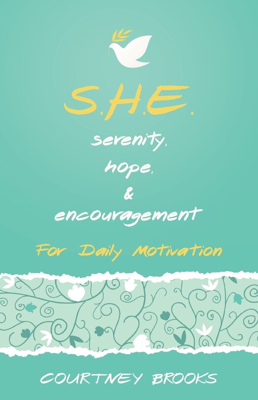 Couverture_S.H.E. Serenity, Hope, & Encouragement