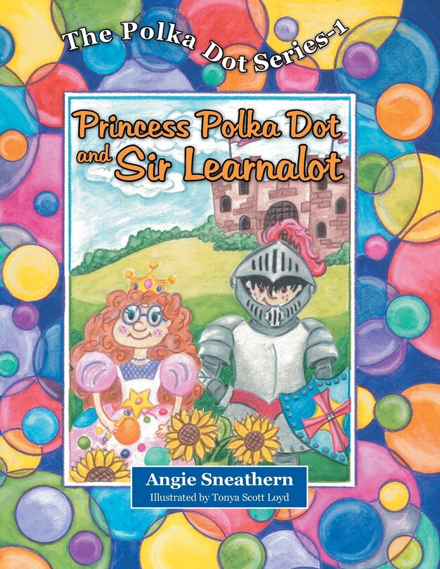 Couverture_Princess Polka Dot and Sir Learnalot