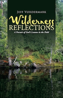 Front cover_Wilderness Reflections