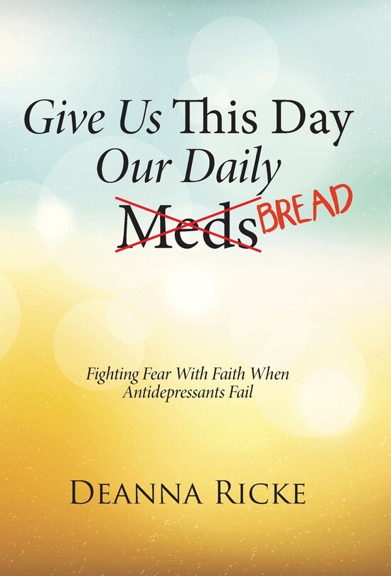 Front cover_Give Us This Day Our Daily Meds (Bread)