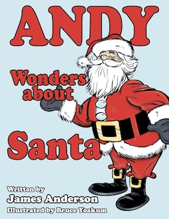 Couverture_Andy Wonders about Santa