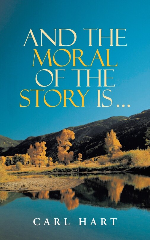 Couverture_And the Moral of the Story Is ...