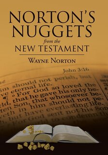 Front cover_Norton's Nuggets from the New Testament