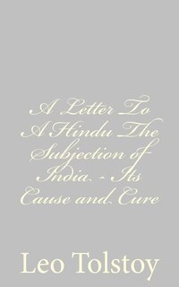 Front cover_A Letter To A Hindu The Subjection of India - Its Cause and Cure