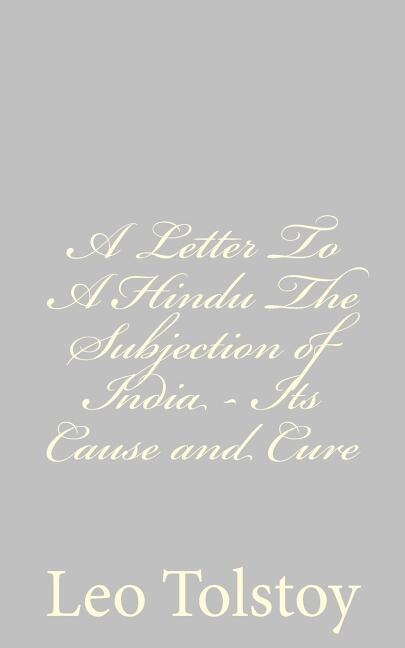 Front cover_A Letter To A Hindu The Subjection of India - Its Cause and Cure