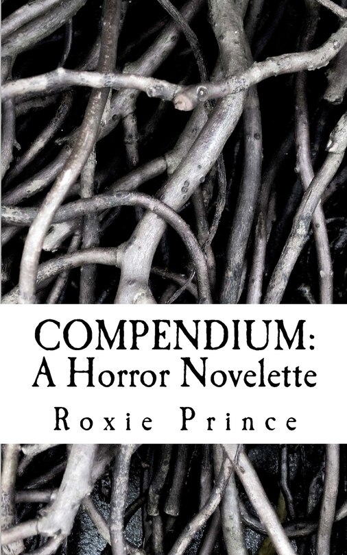 Compendium: A Horror Novelette