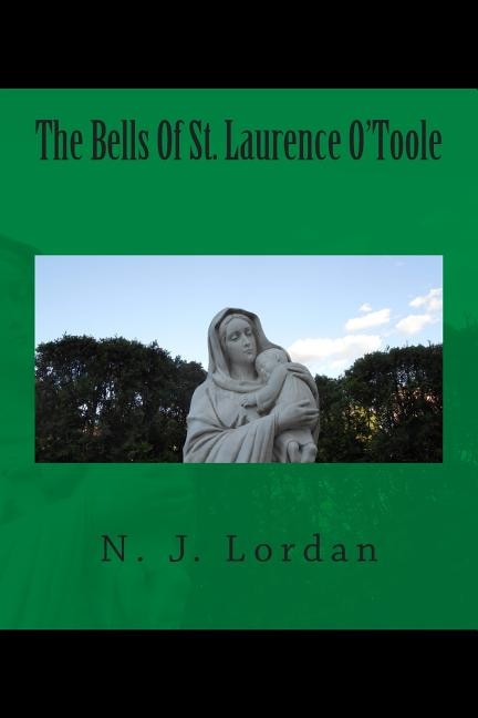 The Bells Of St. Laurence O'Toole