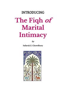 Front cover_Introducing the Fiqh of Marital Intimacy