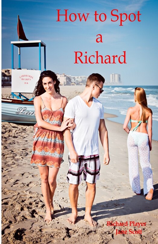 Front cover_How to Spot a Richard