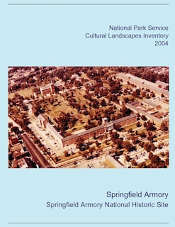 Couverture_Springfield Armory Cultural Landscapes Inventory