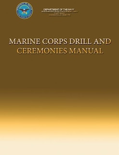 Front cover_Marine Corps Drill and Ceremonies Manual