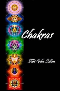 Chakras: A guide to your major, spiritual and minor energy centers