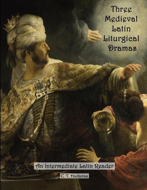 Front cover_Three Medieval Latin Liturgical Dramas