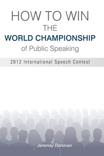 Couverture_How To Win The World Championship Of Public Speaking