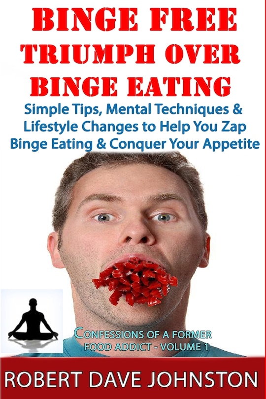 Front cover_Binge Free - Triumph Over Binge Eating