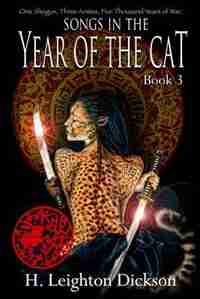 Songs in the Year of the Cat: Tails from the Upper Kingdom Book 3 by H. Leighton H. Dickson