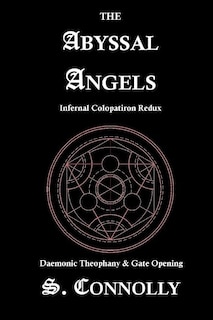 The Abyssal Angels: Infernal Colopatiron Redux