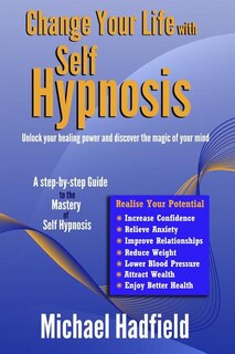 Front cover_Change Your Life with Self Hypnosis