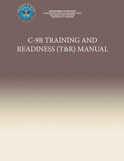 Front cover_C-9B Training and Readiness (T&R) Manual