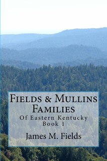 Front cover_Fields & Mullins Families