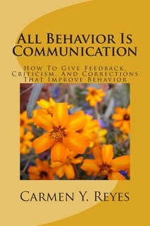 Couverture_All Behavior Is Communication Revised Second Edition