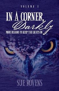 Front cover_In A Corner, Darkly