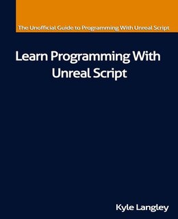 Learn Programming With Unreal Script