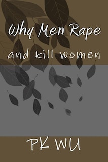 Front cover_Why Men Rape
