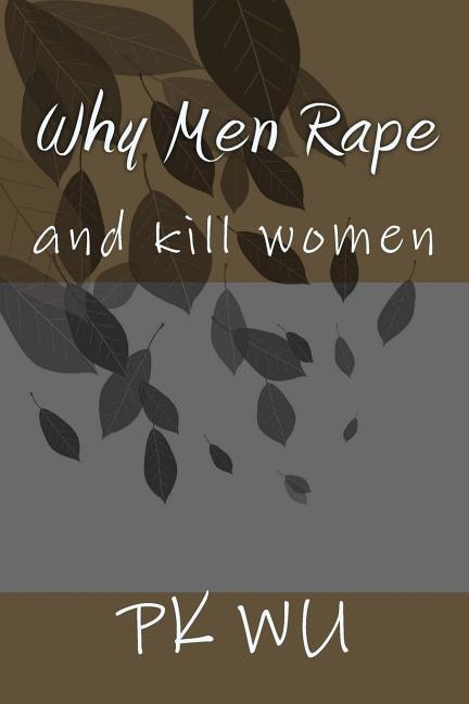Front cover_Why Men Rape