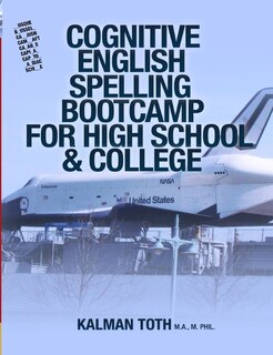 Front cover_Cognitive English Spelling Bootcamp For High School & College
