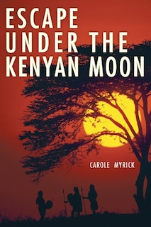 Couverture_Escape Under the Kenyan Moon