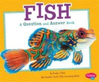 Fish: A Question and Answer Book