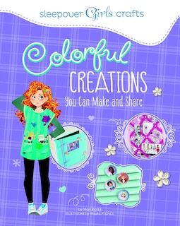 Front cover_Colorful Creations You Can Make and Share