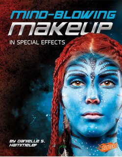 Front cover_Mind-Blowing Makeup in Special Effects