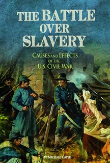 Front cover_The Battle over Slavery