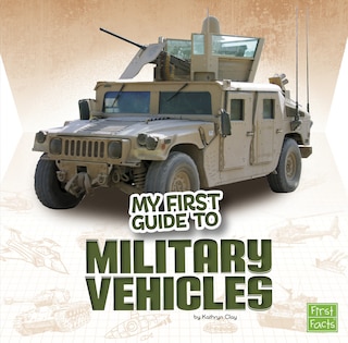 Front cover_My First Guide to Military Vehicles