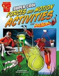 Couverture_Super Cool Forces and Motion Activities with Max Axiom