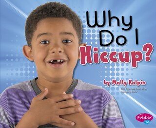 Front cover_Why Do I Hiccup?