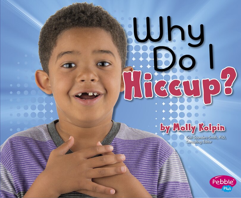 Front cover_Why Do I Hiccup?