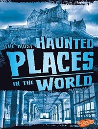 Front cover_The Most Haunted Places in the World