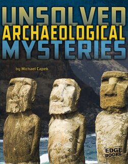 Front cover_Unsolved Archaeological Mysteries